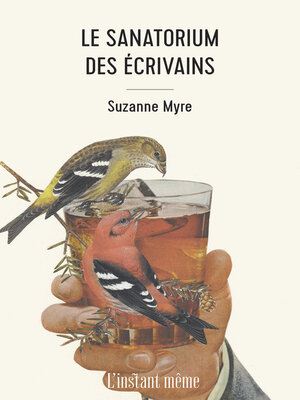 cover image of Le sanatorium des écrivains